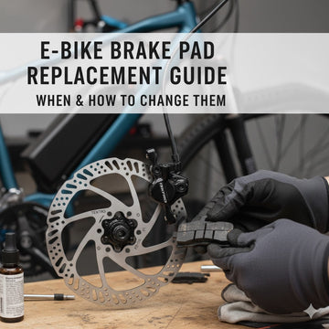 E-Bike Brake Pad Replacement Guide: When & How to Change Them