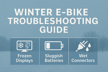 Winter E-Bike Troubleshooting Guide (2025): Frozen Displays, Sluggish Batteries & Wet Connectors