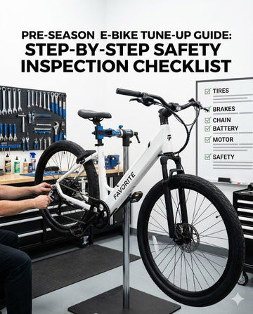 Pre-Season E-Bike Tune-Up Guide: Step-by-Step Safety Inspection Checklist